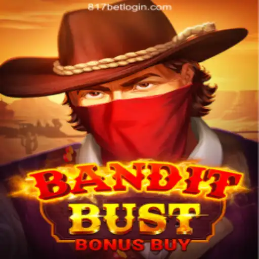 Discover the Thrills of BanditBustBonusBuy at 817bet Oficial