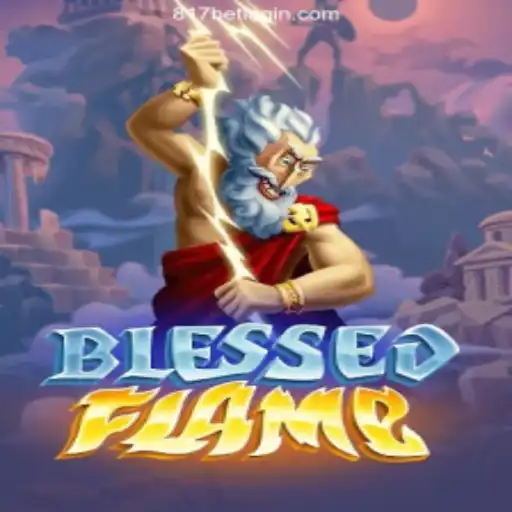 Discover the Exciting World of 'BlessedFlame' and the Rise of 817bet Oficial